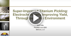 ITA 2017 Presentation: Super-Improved Titanium Pickling